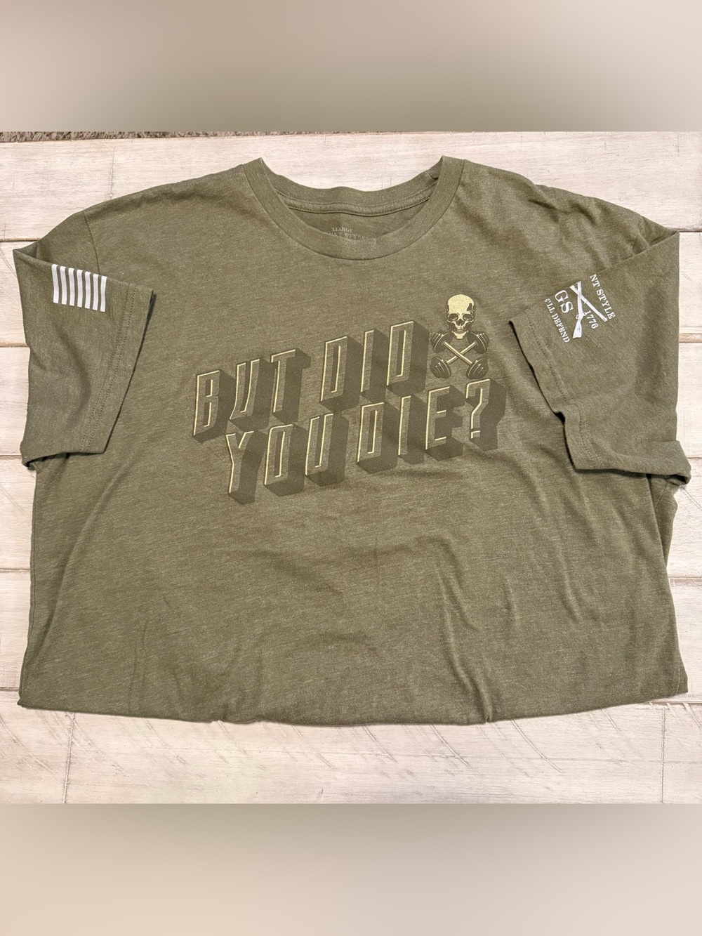 Men’s Grunt Style Olive Green Graphic Tee - 'But Did You Die?' Size XL.